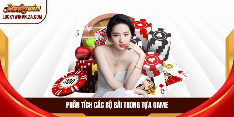 Phân tích các bộ bài trong tựa game