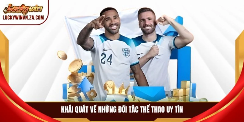 Khái quát về những đối tác thể thao uy tín